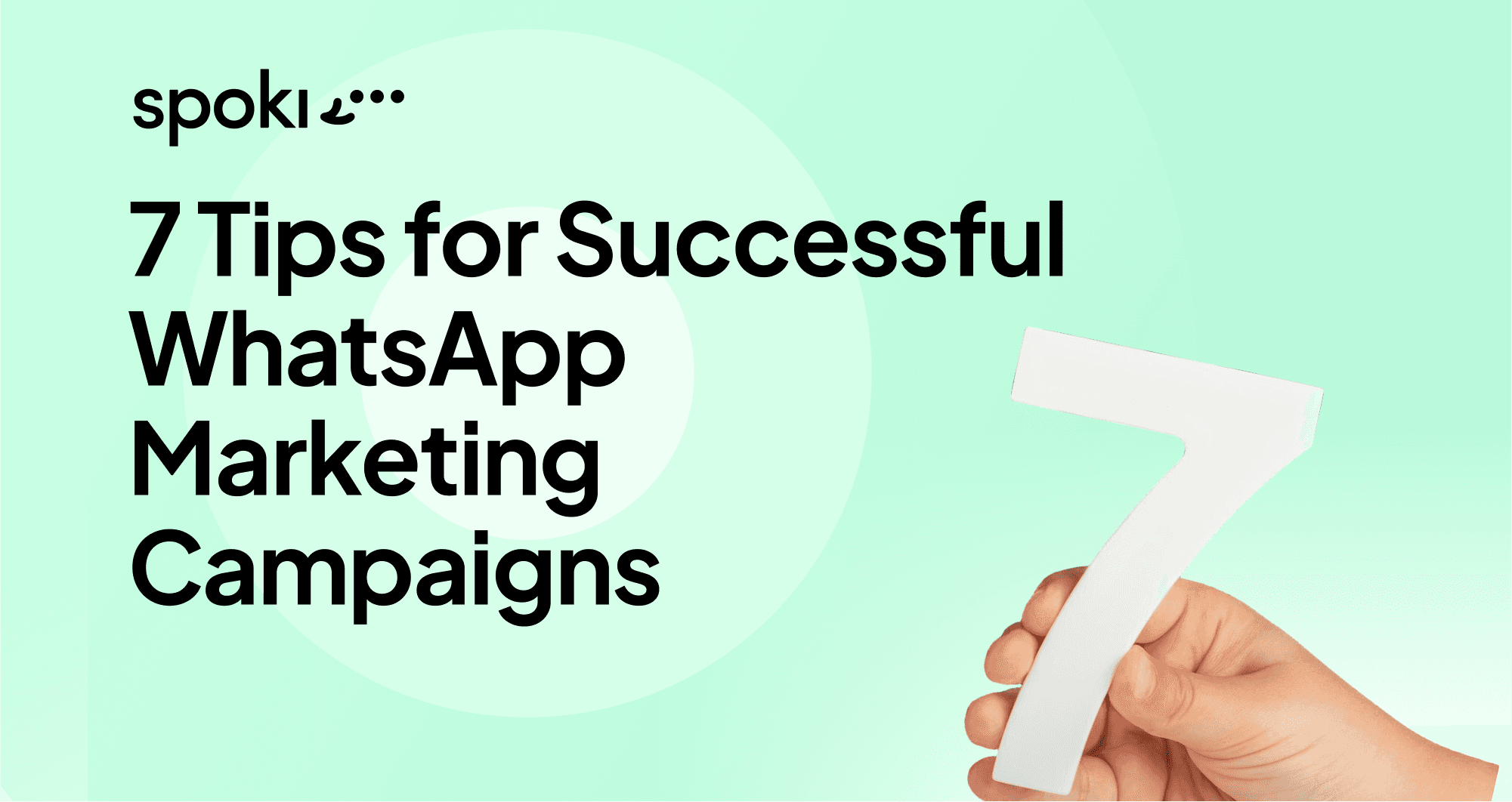 7 Tips for Successful WhatsApp Marketing Campaigns