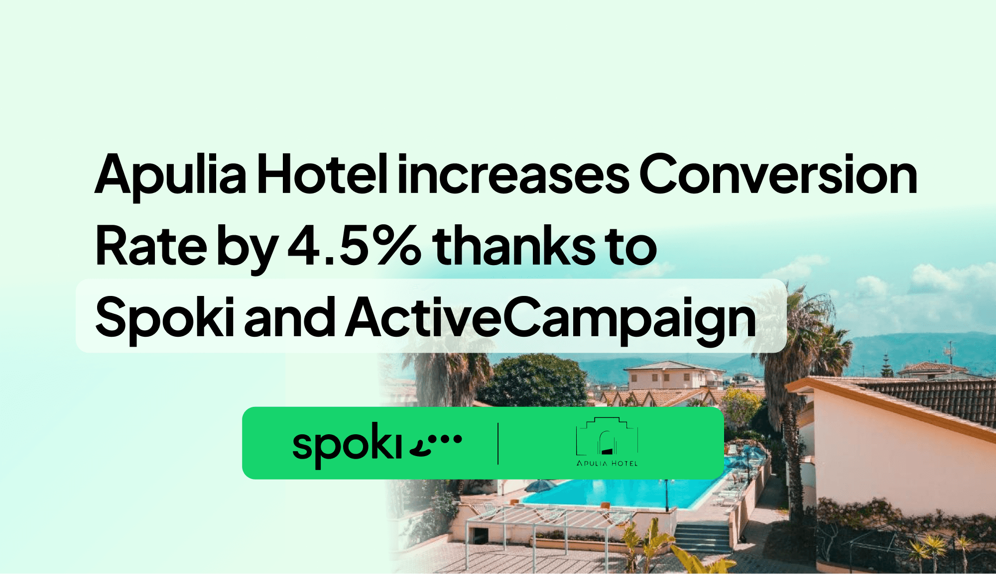 Apulia Hotel steigert Conversion-Rate um 4,5% bei 30 Millionen Umsatz dank Spoki und ActiveCampaign