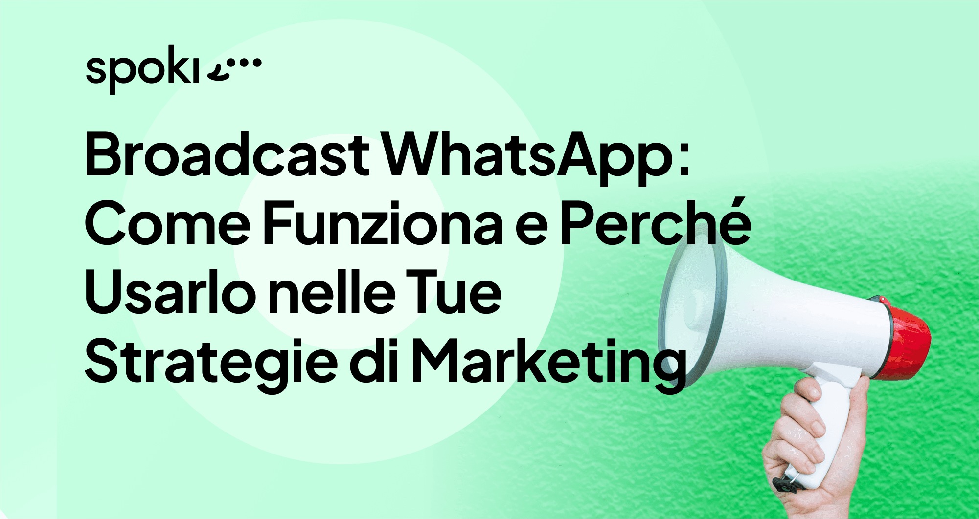 Broadcast WhatsApp: Come Funziona e Perché Usarlo nelle Tue Strategie di Marketing