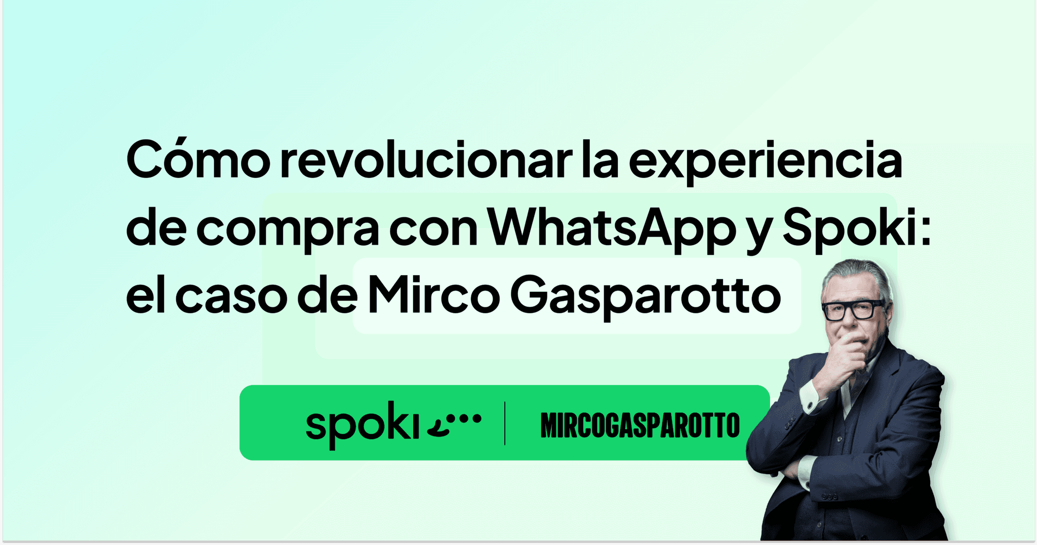 Mejorar la experiencia del cliente al comprar con WhatsApp y Spoki: el caso de Mirco Gasparotto