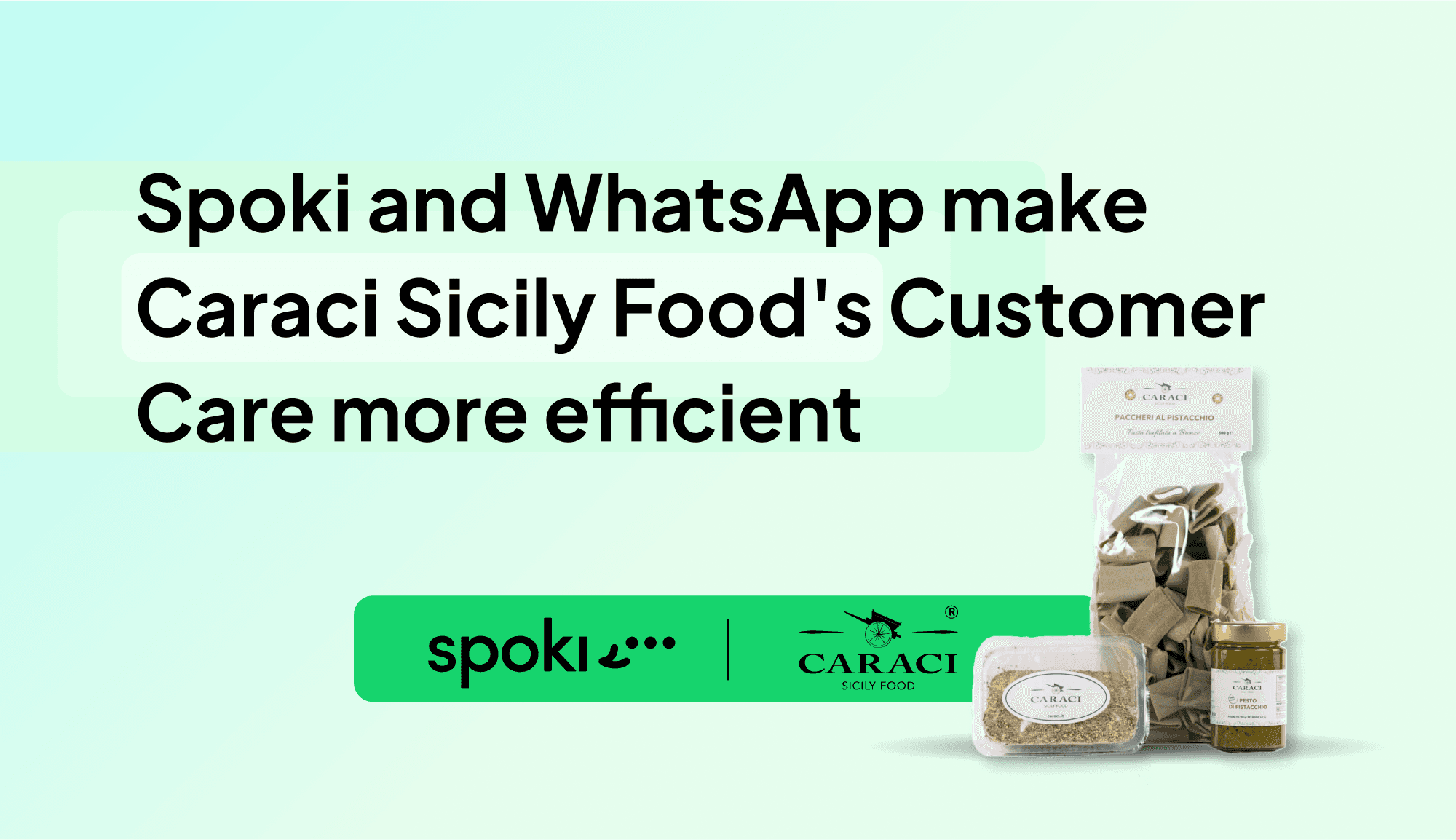 How Spoki and WhatsApp have made Caraci Sicily Food’s Customer Care super efficient