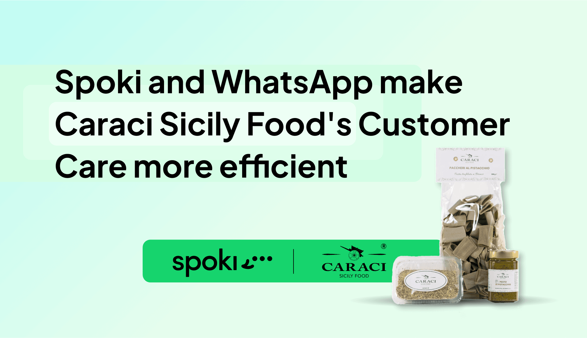 Comment Spoki et WhatsApp ont rendu le service client de Caraci Sicily Food super efficace
