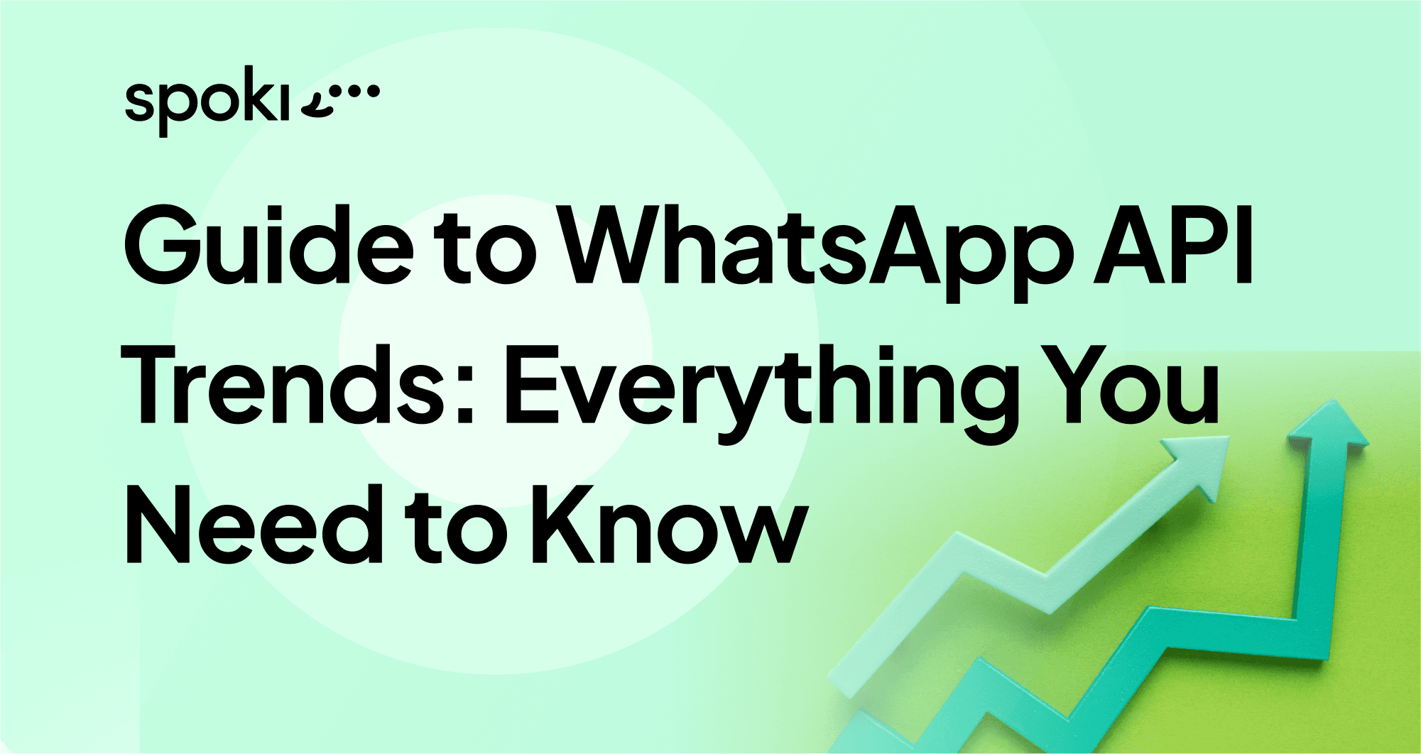 Guide des tendances API WhatsApp : Tout ce que vous devez savoir