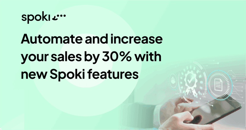 Automatisez et augmentez vos ventes de 30% avec les nouvelles fonctionnalités de Spoki