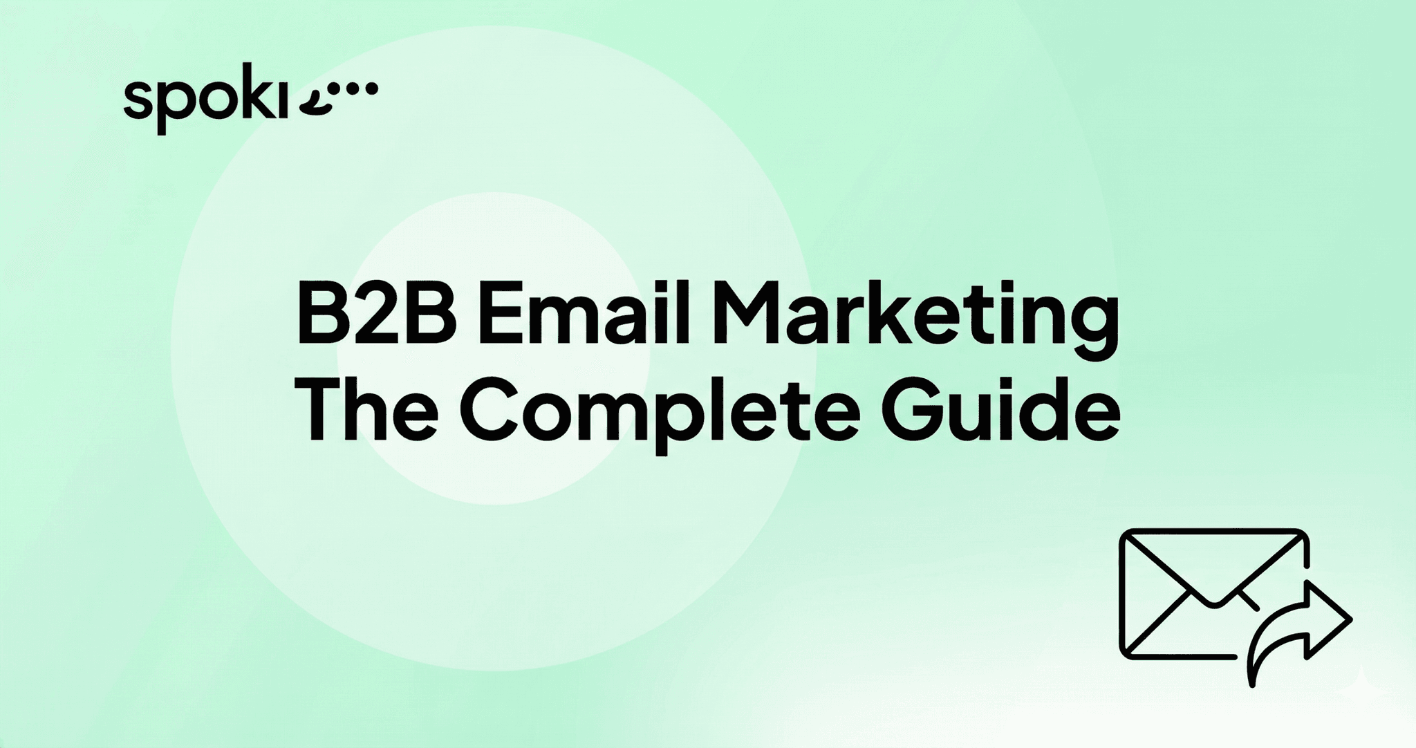 B2B Email Marketing Guide