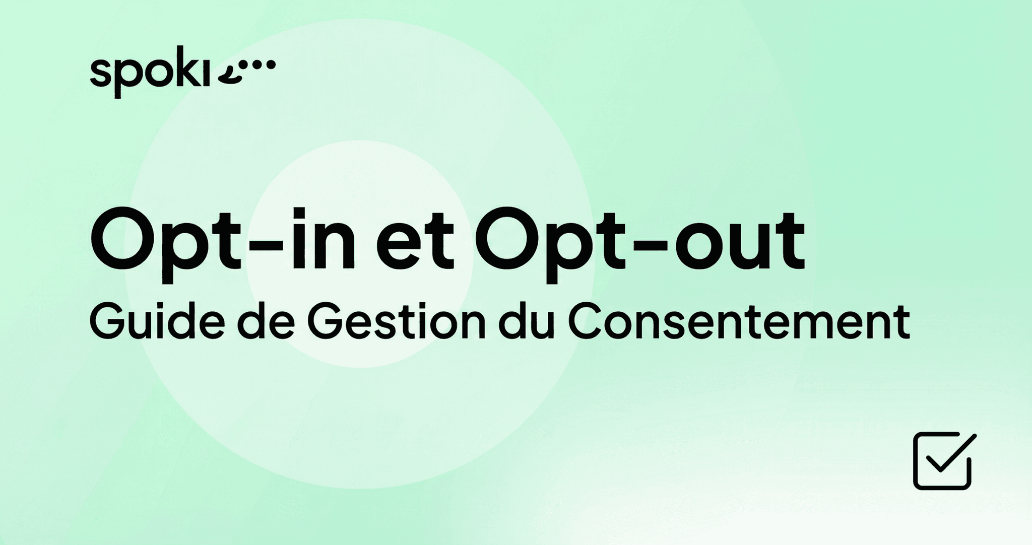 Guide Gestion Consentement