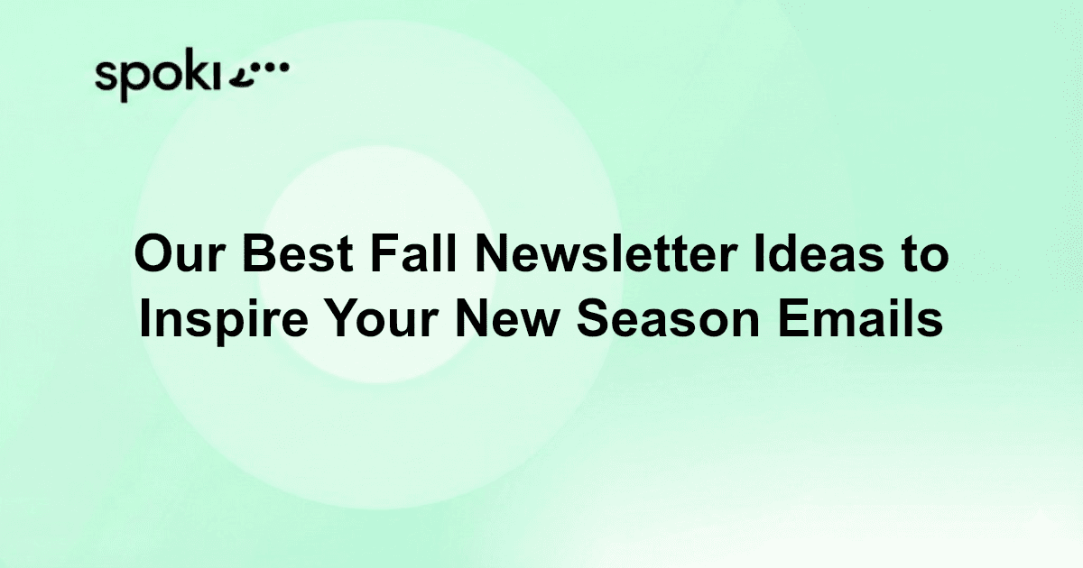 Our Best Fall Newsletter Ideas to Inspire Your New Season Emails