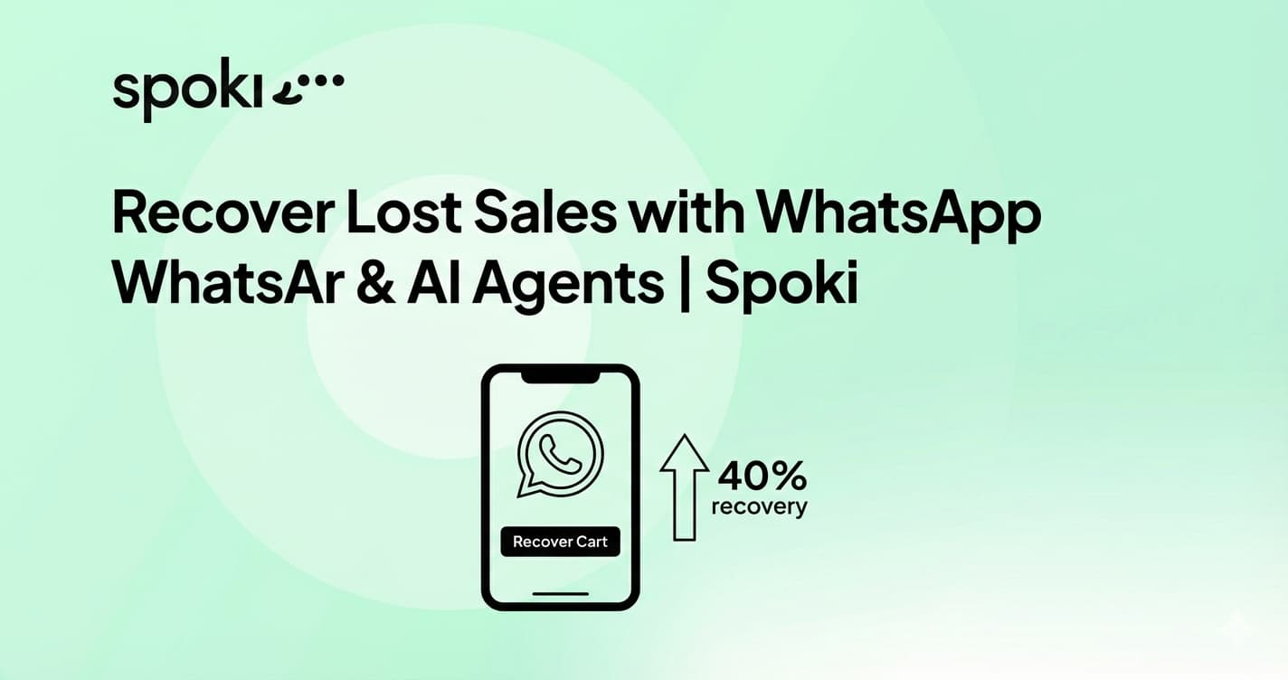 Recover Lost Sales with WhatsApp & AI Agents | Spoki