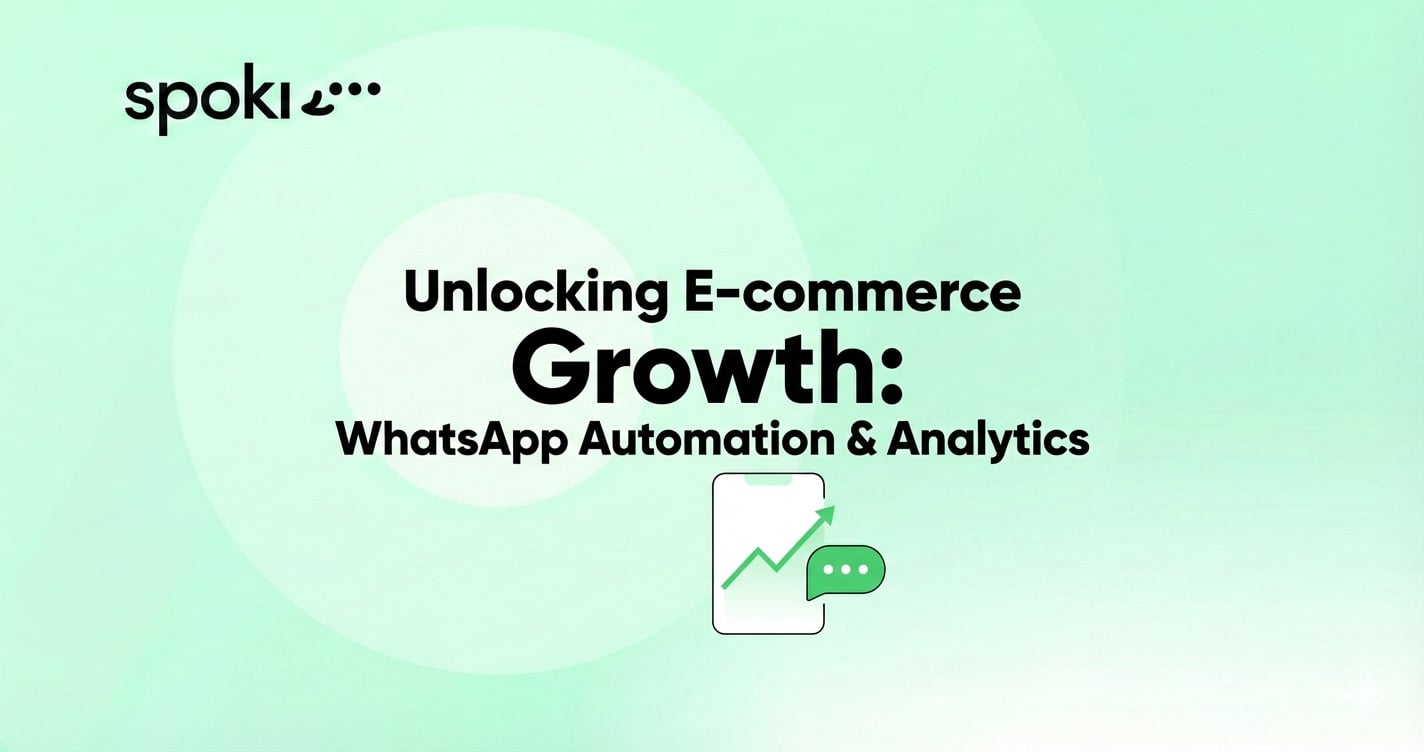 Unlocking E-commerce Growth: WhatsApp Automation & Analytics