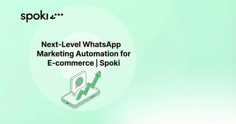 Next-Level WhatsApp Marketing Automation for E-commerce | Spoki