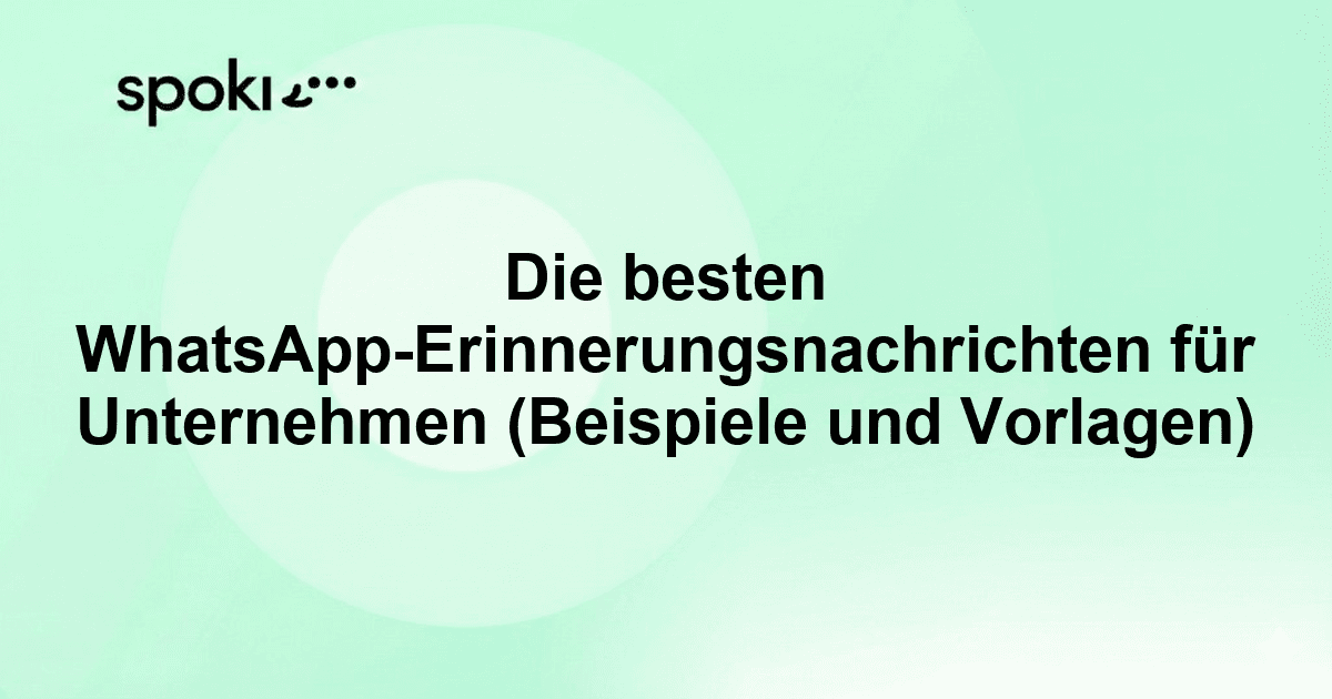 Best WhatsApp Reminder Messages for Business: Examples and Templates