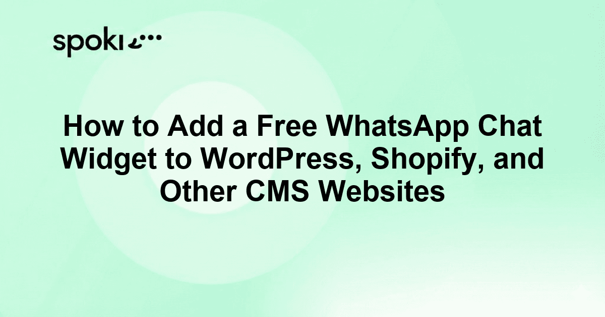 How to Add a Free WhatsApp Chat Widget to Your WordPress, Shopify, or Other CMS Website