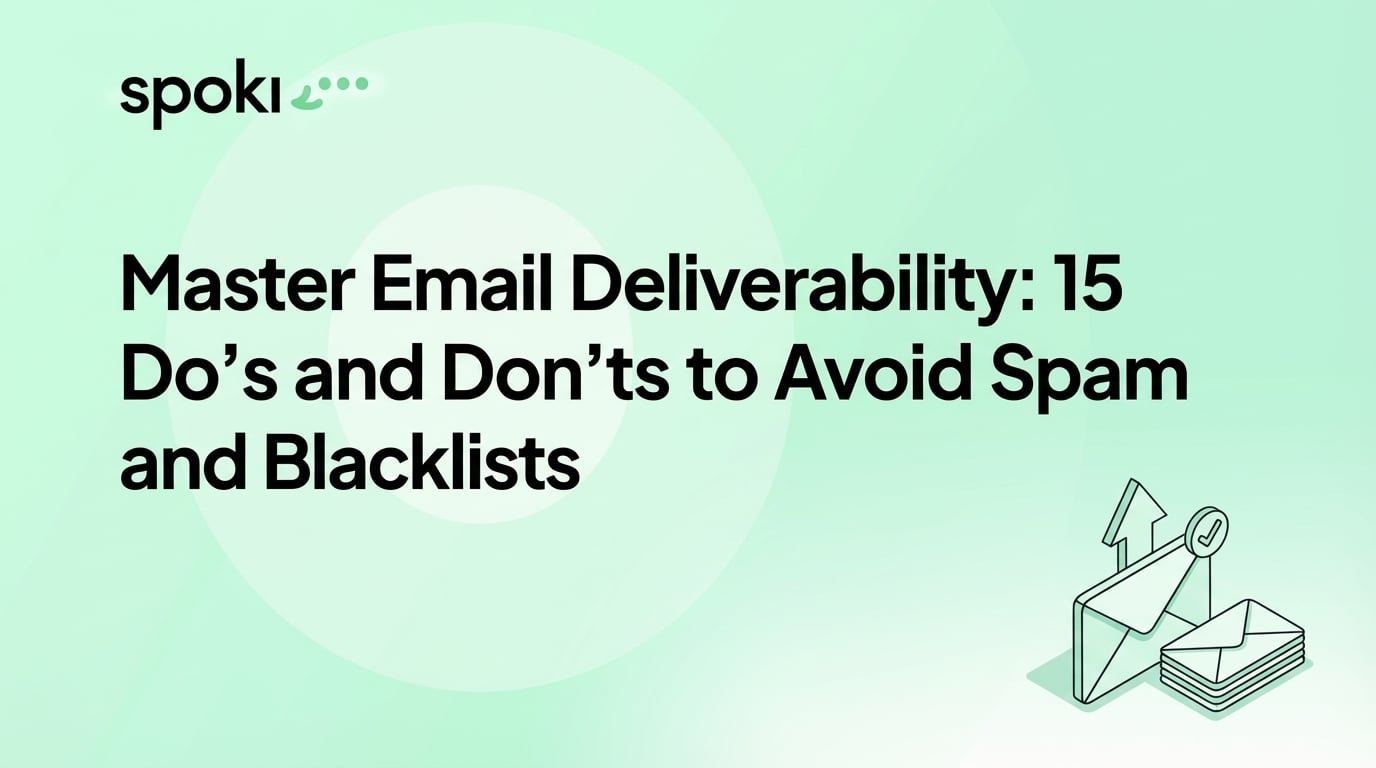 Master Email Deliverability: 15 Do’s and Don’ts to Avoid Spam and Blacklists