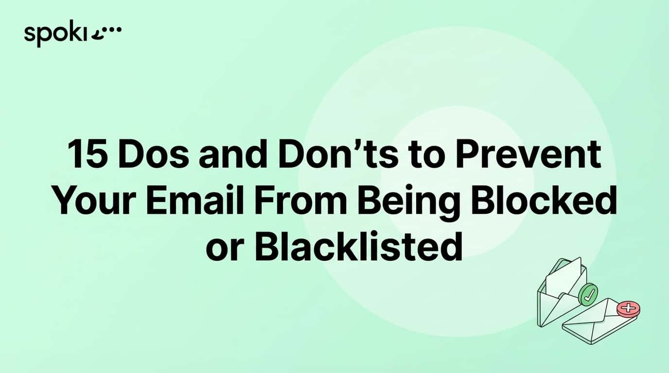 15 Cose da Fare e da Non Fare per Evitare che la Tua **Email Venga Bloccata o Finisca in Blacklist**