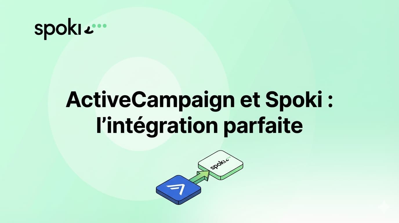 ActiveCampaign et Spoki : l’intégration parfaite