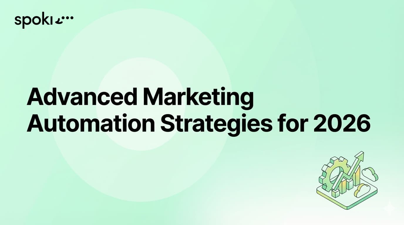 Advanced Marketing Automation Strategies for 2026