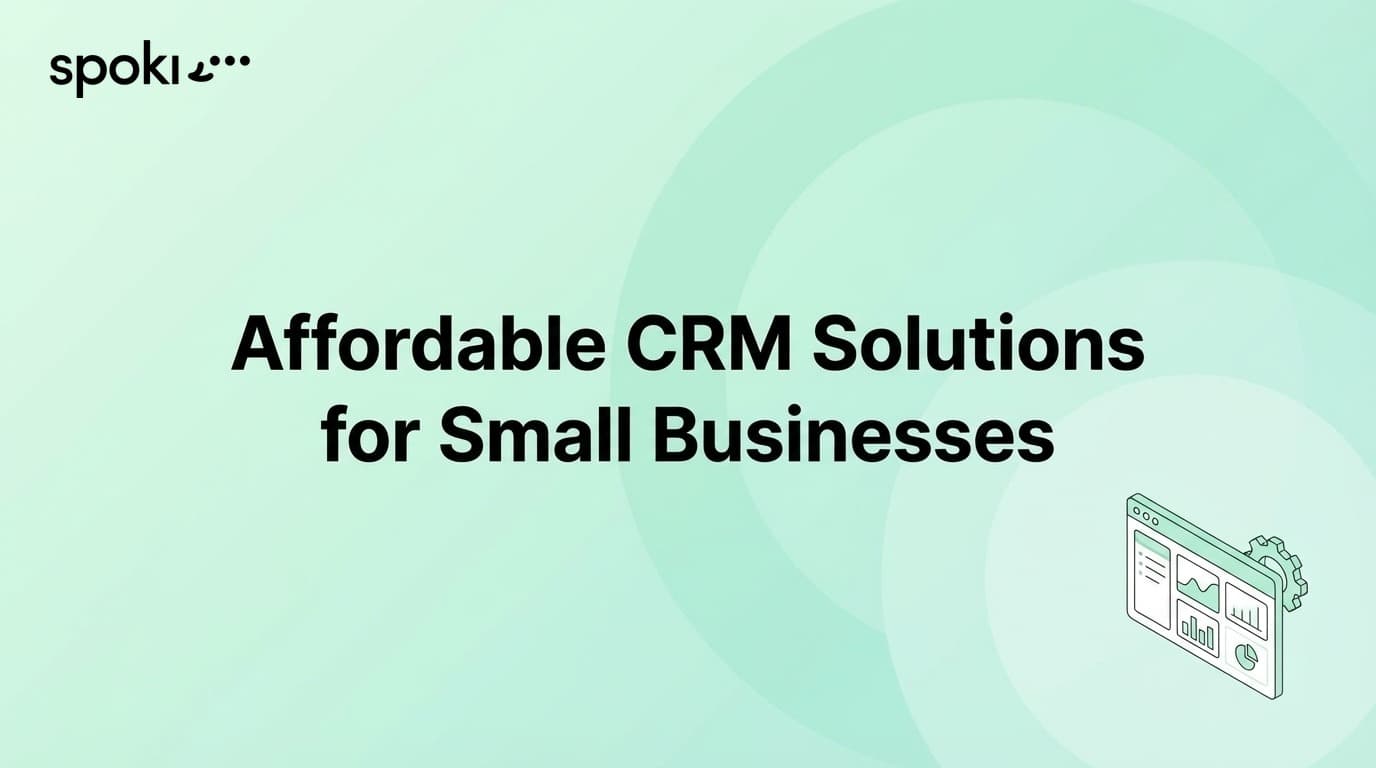 Affordable CRM Solutions for Small Businesses