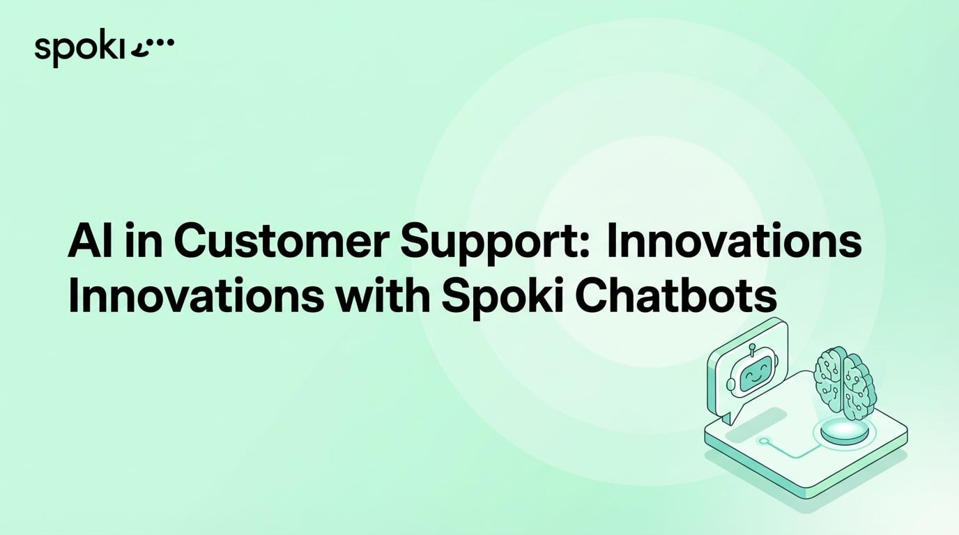 AI no suporte ao cliente: Inovação com os chatbots Spoki