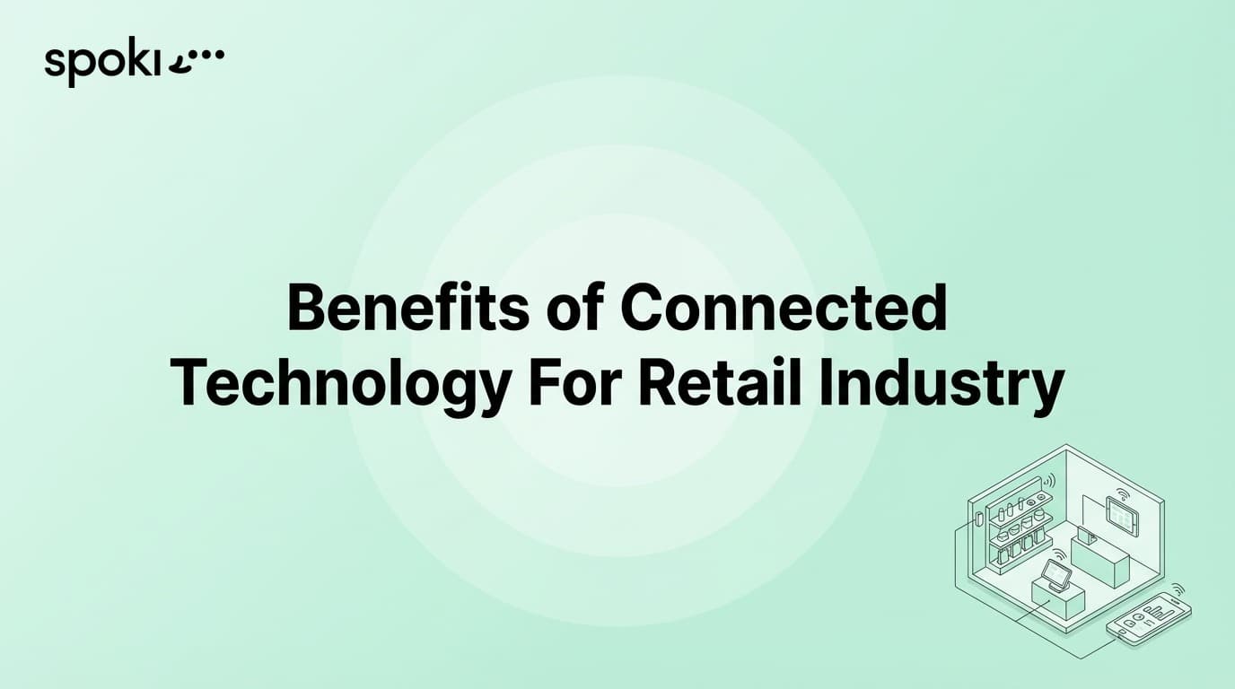 Benefits of Connected Technology For Retail Industry