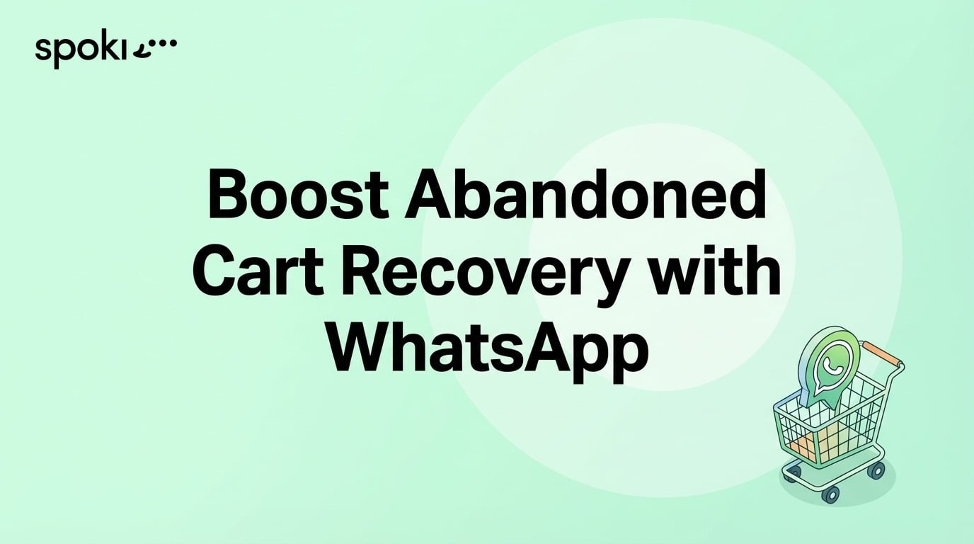 Boost Abandoned Cart Recovery with WhatsApp