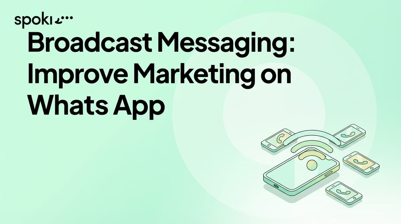Mensajería broadcast: mejora el marketing en WhatsApp