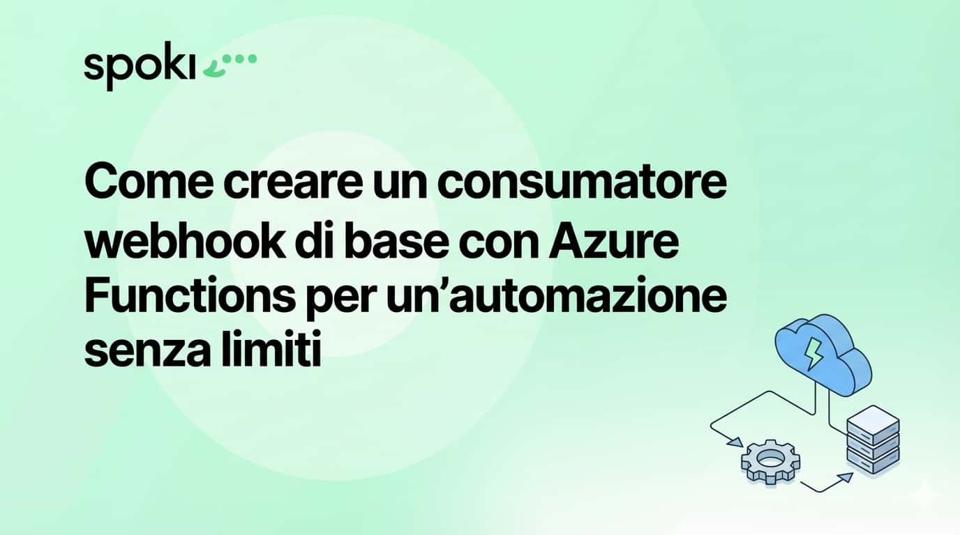 Come creare un consumatore webhook di base con Azure Functions per un’automazione senza limiti