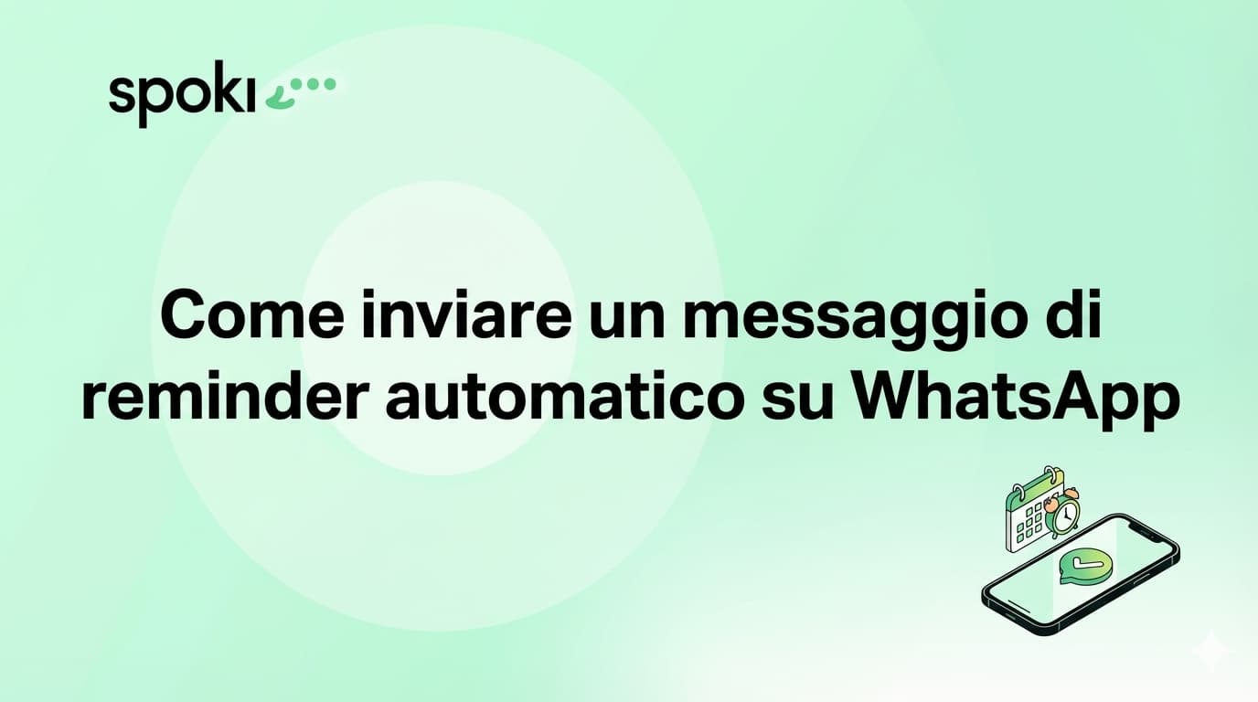 Come inviare un messaggio di reminder automatico su WhatsApp