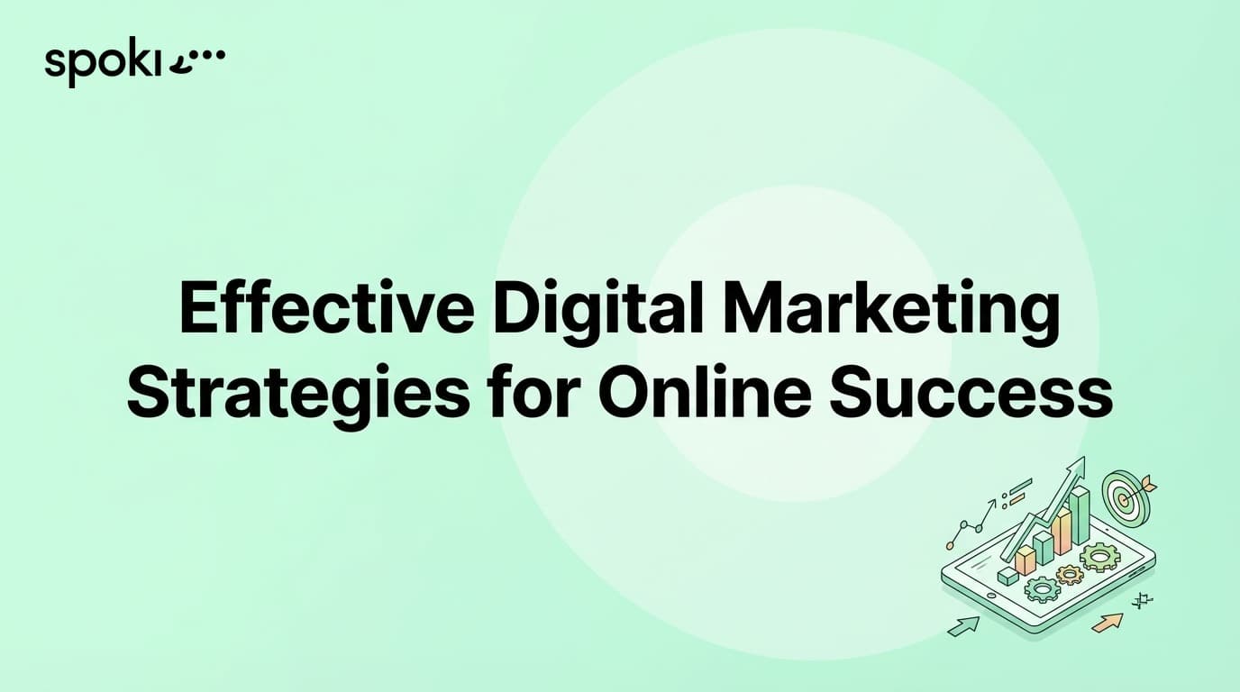 Effective Digital Marketing Strategies for Online Success