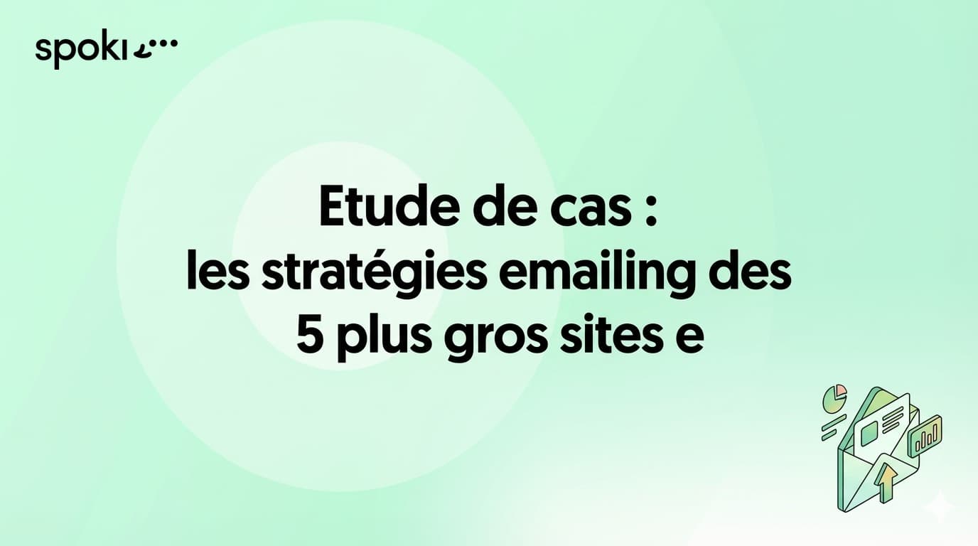 Etude de cas : les stratégies emailing des 5 plus gros sites e