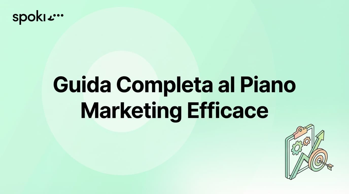 Guida Completa al Piano Marketing Efficace