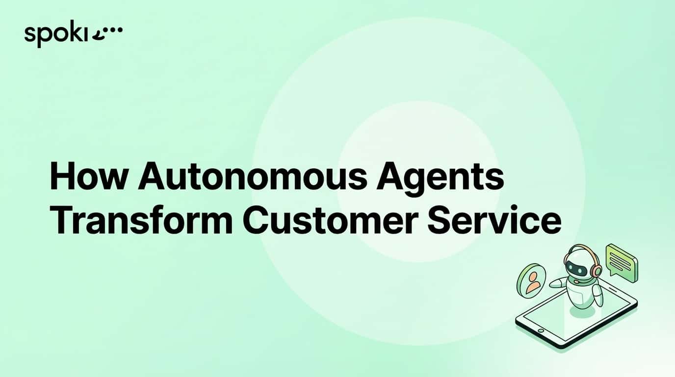 Cómo los Agentes Autónomos Transforman el Servicio al Cliente
