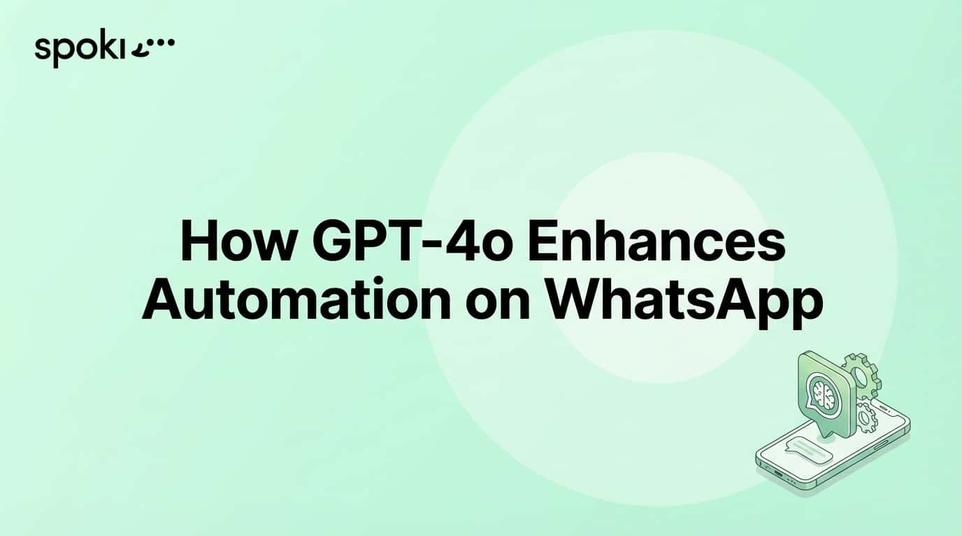 How GPT-4o Enhances Automation on WhatsApp