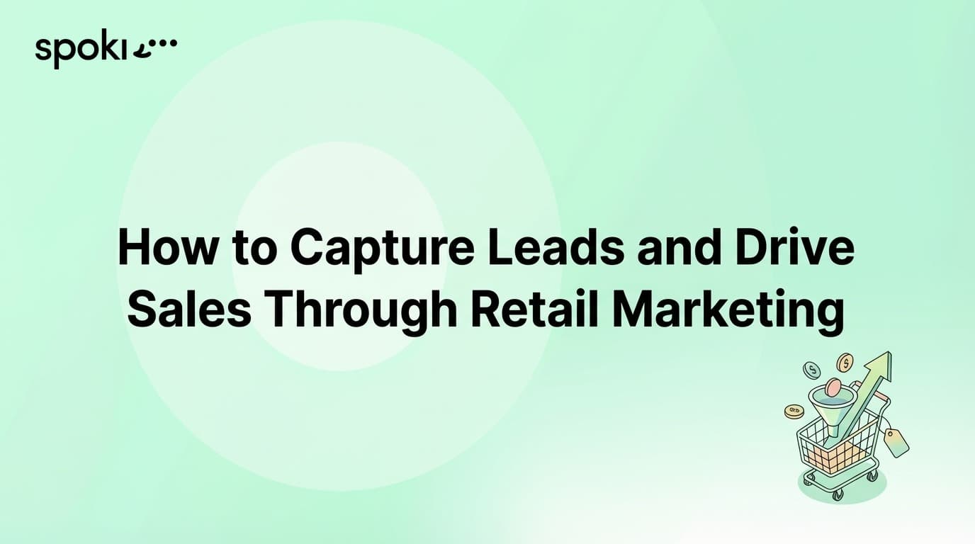 How to Capture Leads and Drive Retail Sales Through Retail Marketing