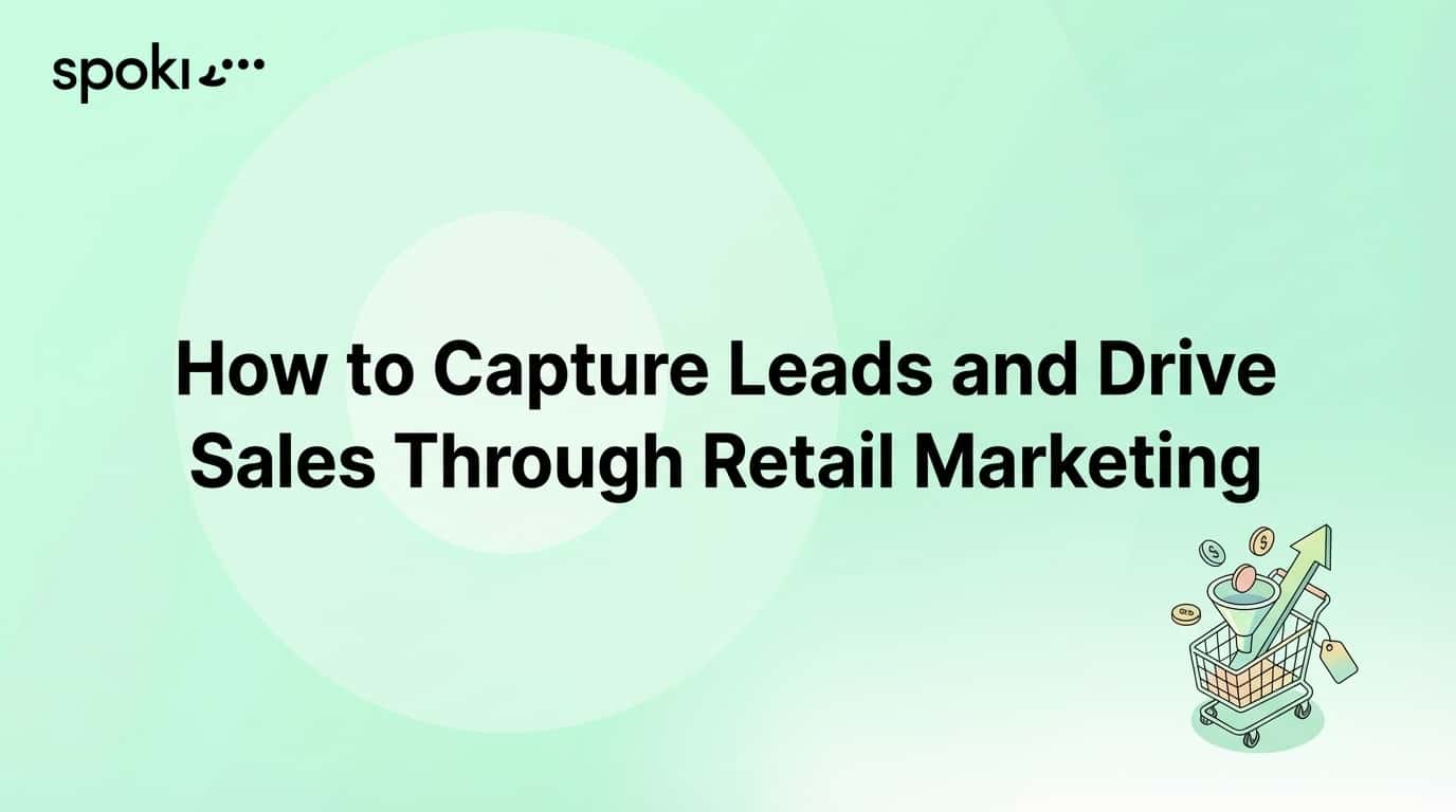 ¿Cómo Captar Leads y Impulsar las Ventas Minoristas a Través del Marketing para Retail?