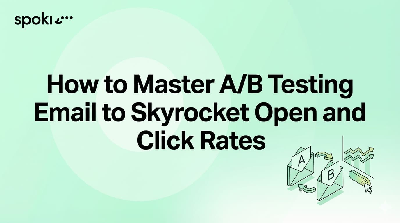 Come Padroneggiare il **Test A/B delle Email** per Far Impennare i Tassi di Apertura e di Click
