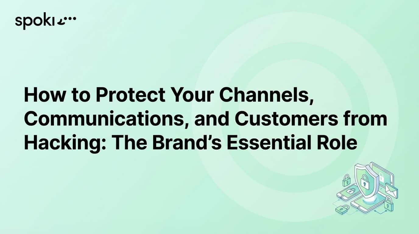 Come Proteggere i Tuoi Canali, Comunicazioni e Clienti dagli Attacchi Hacker: Il Ruolo Essenziale del Brand