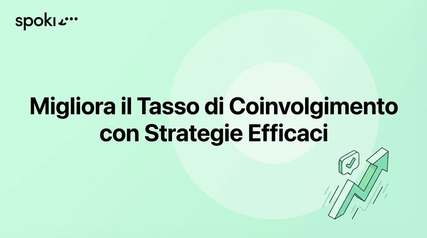 Migliora il Tasso di Coinvolgimento con Strategie Efficaci