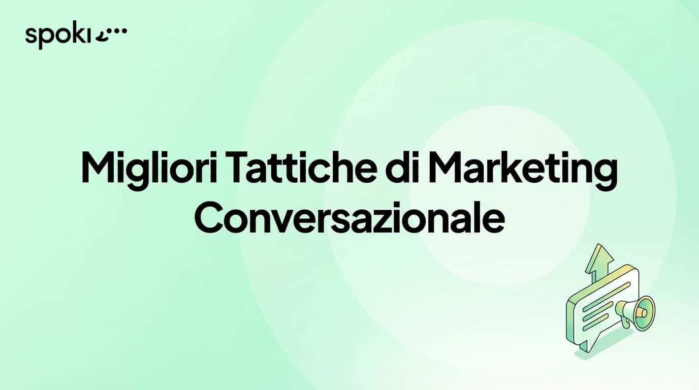 Migliori Tattiche di Marketing Conversazionale