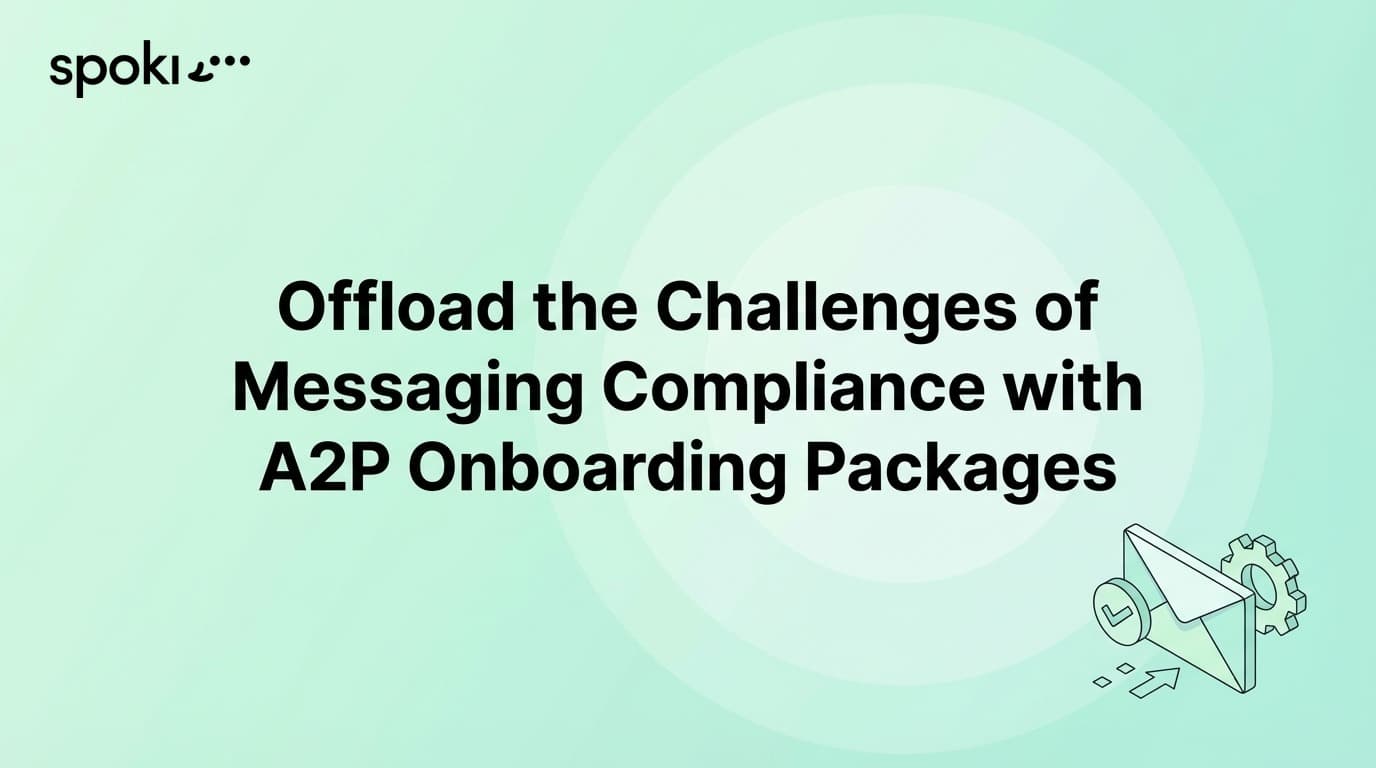 Affida le Sfide della Conformità dei Messaggi con i Pacchetti di Onboarding A2P