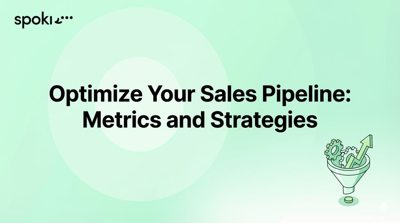 Optimize Your Sales Pipeline: Metrics and Strategies