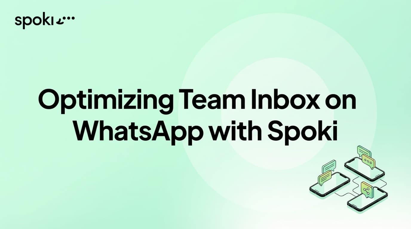 Ottimizzare l’inbox di team su WhatsApp con Spoki