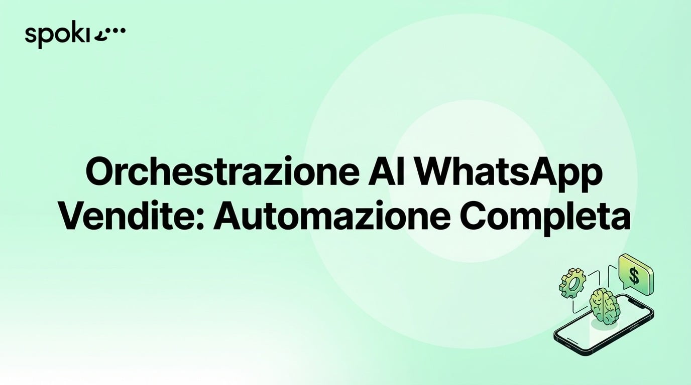 Orquestación IA WhatsApp Ventas: Automatización Completa