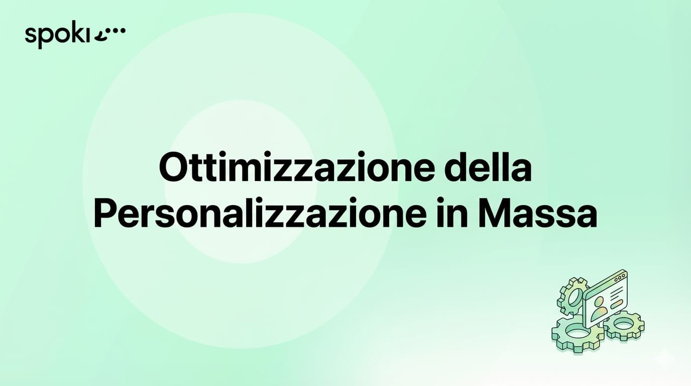 Ottimizzazione della Personalizzazione in Massa