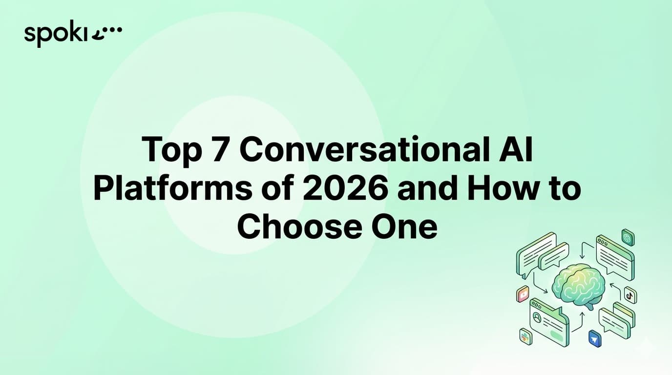 Top 7 Conversational AI Platforms of 2026 and How to Choose One