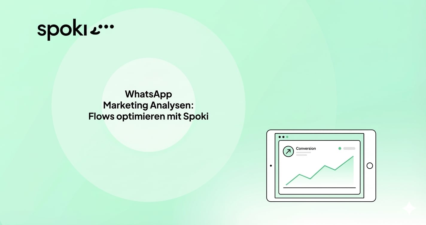 WhatsApp Marketing Analysen: Flows optimieren mit Spoki