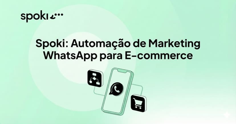 Spoki : Automatisation Marketing WhatsApp & Outils E-commerce