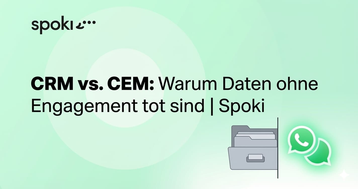 CRM vs. CEM: Warum Daten ohne Engagement tot sind | Spoki