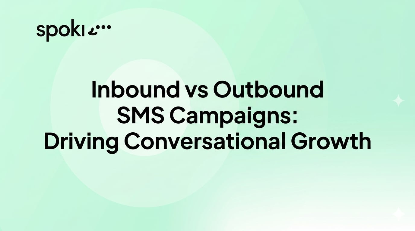 Inbound vs Outbound SMS Campaigns: Driving Conversational Growth