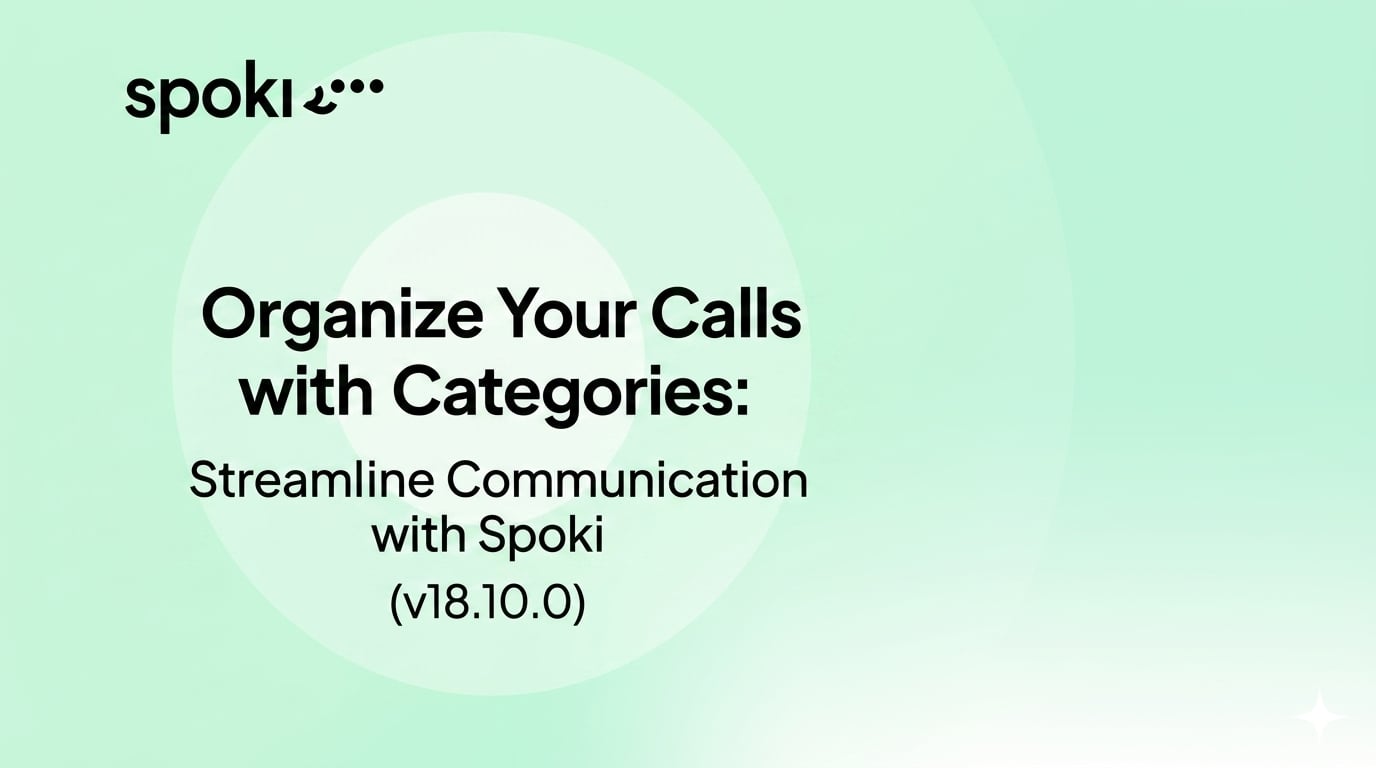 Organize Your Calls with Categories: Streamline Communication with Spoki (v18.10.0)