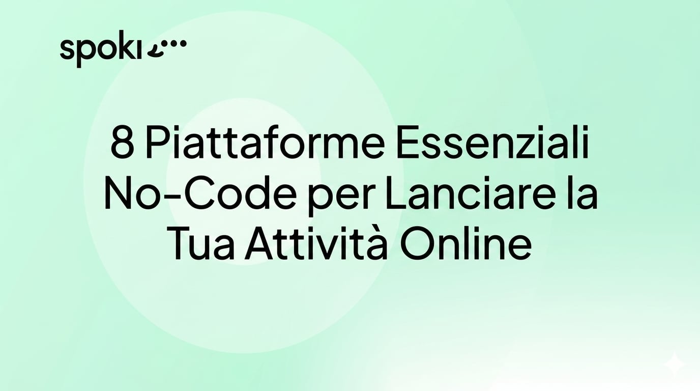 8 Costruttori di Siti Web No-Code Essenziali per Lanciare la Tua Attività Online